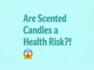 Scented candles health risks